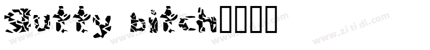 Slutty bitch字体转换